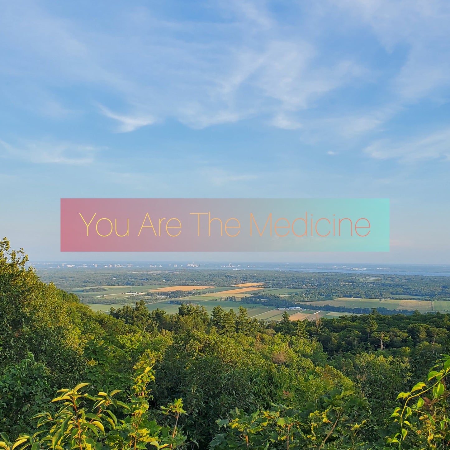 You Are The Medicine